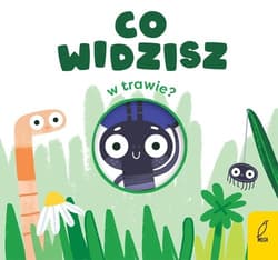 Co widzisz w trawie? - Patrycja Grześkowiak