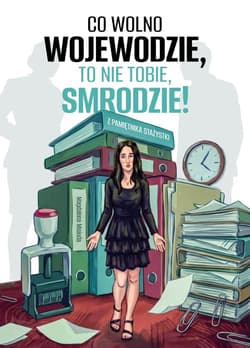 Co wolno wojewodzie, to nie tobie, smrodzie! - Magdalena Misiuda