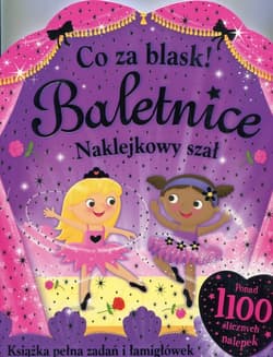 Co za blask Baletnice Naklejkowy szał - Praca zbiorowa