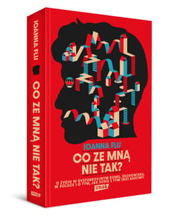 Galeria - zdjęcie nr. 2 - Co ze mną nie tak? O życiu w dysfunkcyjnym domu, środowisku, w Polsce i o tym, jak sobie z tym (nie)radzimy (2026)