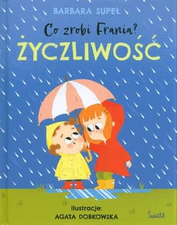 Co zrobi Frania? Tom 2 Życzliwość - Barbara Supeł