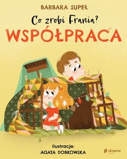Co zrobi Frania Współpraca