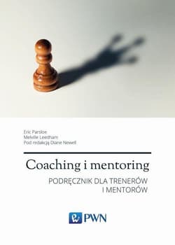 Coaching i mentoring Strategie Taktyki Techniki Podręcznik dla trenerów i mentorów - Parsloe Eric, Leedham Melville, Melville Diane