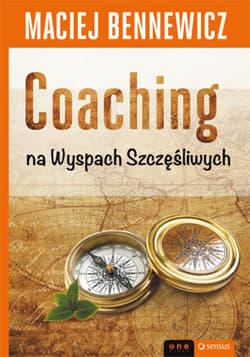 Coaching na Wyspach Szczęśliwych - ebook - Maciej Bennewicz