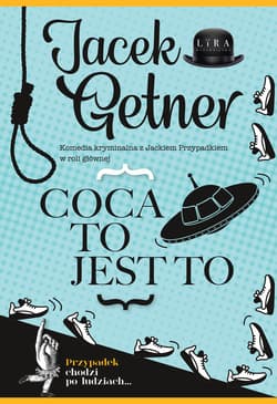Coca to jest to Wielkie Litery - Jacek Getner