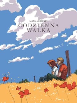 Codzienna walka - Manu Larcenet