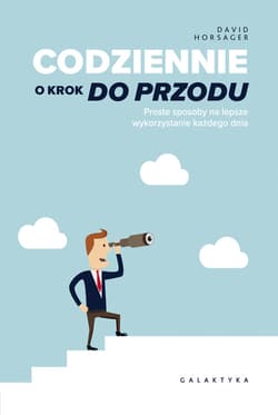 Codziennie o krok do przodu. - ebook - David Horsager
