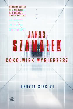 COKOLWIEK WYBIERZESZ. UKR - Jakub Szamałek