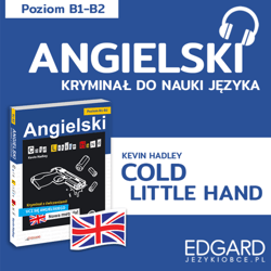 Cold little hand / Zimna rączka. Angielski kryminał językowy - audiobook - Hadley Kevin