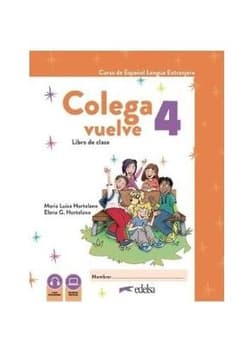 Colega vuelve 4 podręcznik + ćwiczenia + carpeta + zawartość online -  Elena González Hortelano, Hortelano Maria Luisa