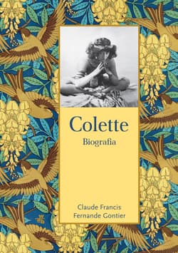 Colette Biografia - Francis  Claude, Fernande  Gontier