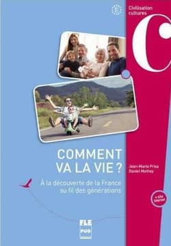 Comment va la vie A la decouverte de la France - Frisa Jean-Marie,  Mathey Daniel