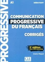Communication progressive A1 klucz odpowiedzi - Miquel Claire