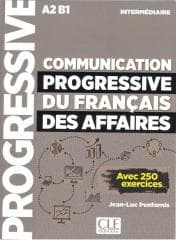 Communication progressive du francais des... A2-B1 -  Penfornis Jean-Luc
