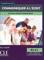 Communiquer a l'ecrit B2-C1 podręcznik - Capelle Guy