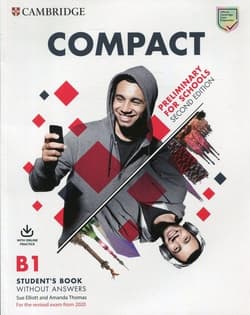 Compact Preliminary for School B1 Student's Book without answers with Online Practice - Sue Elliott, Amanda Thomas