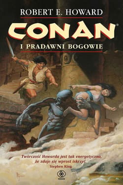 Conan i pradawni bogowie - ebook - Robert E. Howard