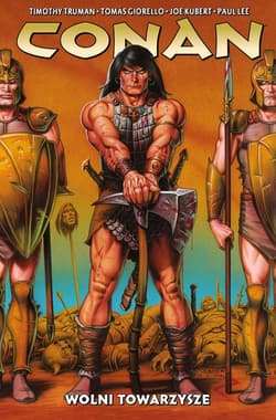 Conan Tom 4 Wolni towarzysze - Joe Kubert, Truman Timothy