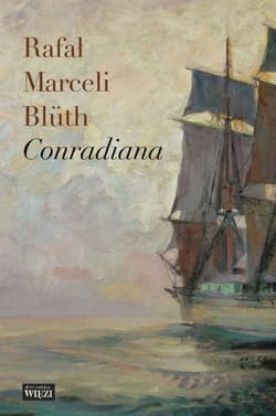 Conradiana - Rafał Marceli Blüth