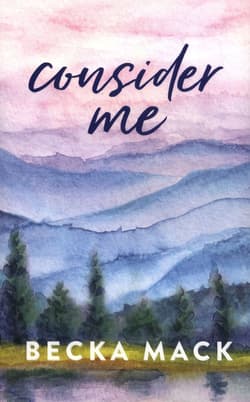 Consider Me - Mack Becka