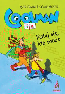 Coolman i ja II. Ratuj się kto może