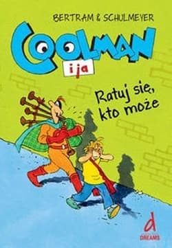 Coolman i ja II. Ratuj się kto może - Bertram Rüdiger