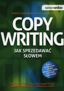 Copywriting Jak sprzedawać słowem - Jędrzejewska Dorota