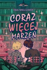Coraz więcej marzeń - Ewa Mielczarek