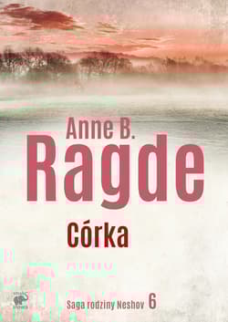 Córka - Ragde Anne B.