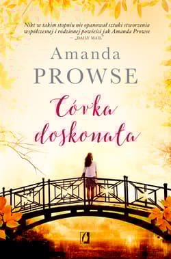 Córka doskonała - Amanda Prowse