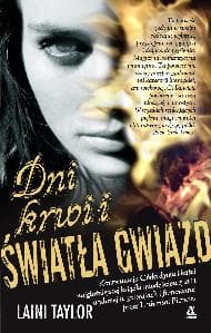 Córka dymu i kości Tom 2 Dni krwi i światła gwiazd - Laini Taylor