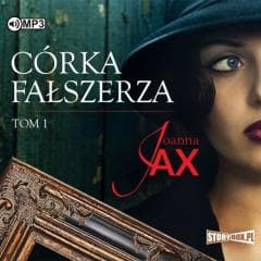 Córka fałszerza T.1 Audiobook - Joanna  Jax