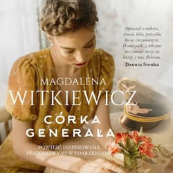 Córka generała - audiobook - Magdalena Witkiewicz
