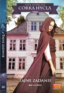 Córka Hycla t.46   /K/ Tajne zadanie - Lis Ruus May
