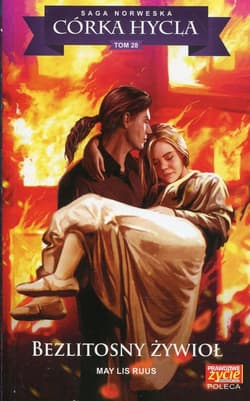 Córka hycla Tom 28 Bezlitosny żywioł - Lis Ruus May