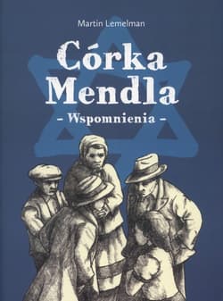 Córka Mendla - Wspomnienia