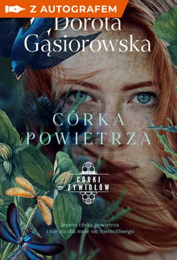 Córka powietrza. Seria Córki żywiołów - książka z autografem - Dorota Gąsiorowska