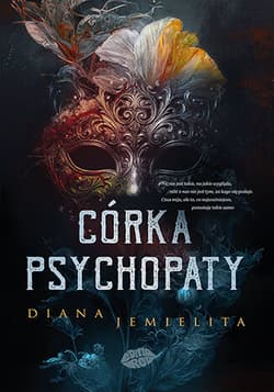 Córka psychopaty - Diana Jemielita