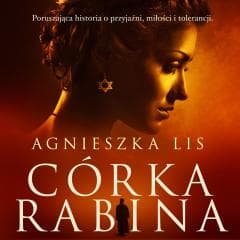 Córka rabina audiobook - Agnieszka Lis, Katarzyna Traczyńska