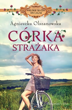 Córka strażaka - ebook - Agnieszka Olszanowska