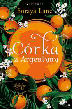 Córka z Argentyny - Soraya Lane