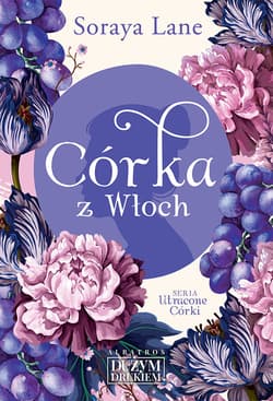Córka z Włoch Wielkie Litery - Soraya Lane