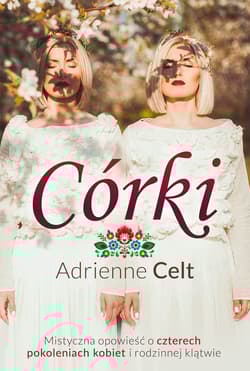 Córki - Adrienne Celt