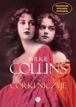 Córki niczyje - Wilkie Collins