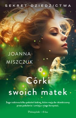 Córki swoich matek - Joanna Miszczuk