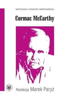 Cormac McCarthy - Marek Paryż