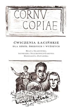 Cornu Copiae - ćwiczenia łacińskie w.3 - Praca zbiorowa
