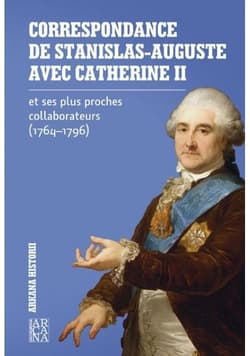 Correspondance de Stanislas - Auguste.. - Praca zbiorowa