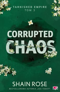 Corrupted Chaos. Tarnished Empire. Tom 3
