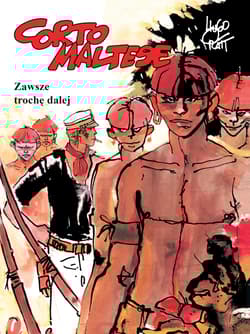 Corto Maltese Tom 3 Zawsze trochę dalej - Hugo Pratt